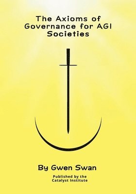 bokomslag Axioms of Governance for AGI societies