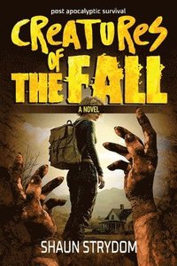 bokomslag Creatures of the fall