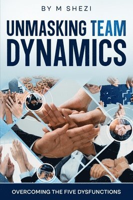 bokomslag Unmasking Team Dynamics