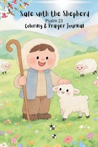 bokomslag Safe with the Shepherd: Coloring & Prayer Journal