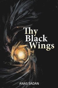 bokomslag Thy Black Wings