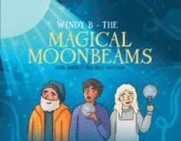 John Barnett - Windy B – The Magical Moonbeams, Häftad