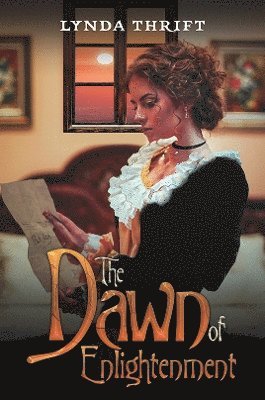 Lynda Thrift - Dawn of Enlightenment, Häftad