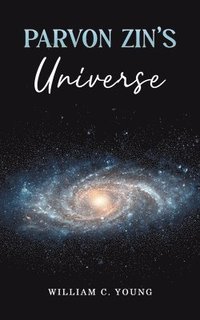 bokomslag Parvon Zin's Universe