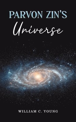 bokomslag Parvon Zin's Universe