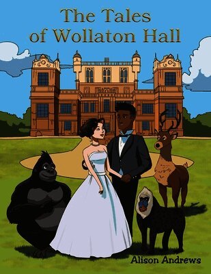 Tales of Wollaton Hall