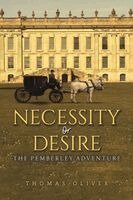 Thomas Oliver - Necessity or Desire, Häftad