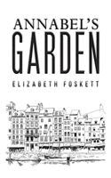 Elizabeth Foskett - Annabel's Garden, Häftad