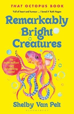 Shelby Van Pelt, Shelby Van Pelt - Remarkably Bright Creatures, Häftad