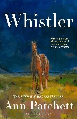 Ann Patchett - Whistler, Häftad
