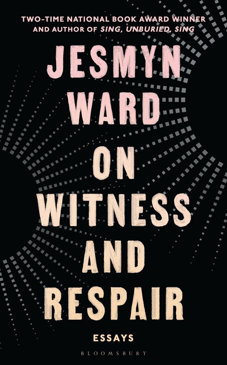 Jesmyn Ward - On Witness and Respair, Häftad
