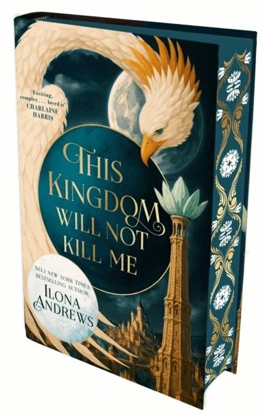 Ilona Andrews - This Kingdom Will Not Kill Me, Inbunden