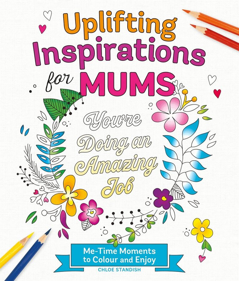 Uplifting Inspirations for Mums