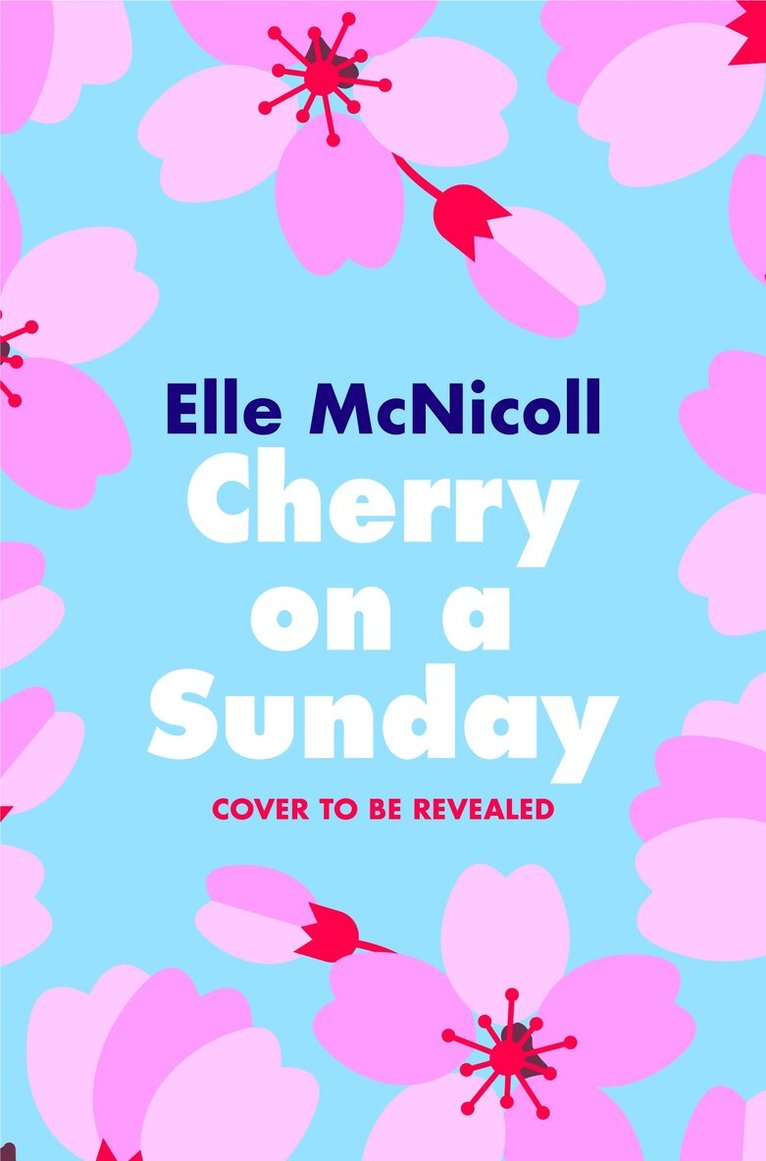 Elle McNicoll - Cherry on a Sunday, Häftad