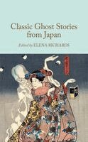 Macmillan Collector's Library, Elena Richards - Classic Ghost Stories from Japan, Inbunden. Tillgänglighet: Kommande