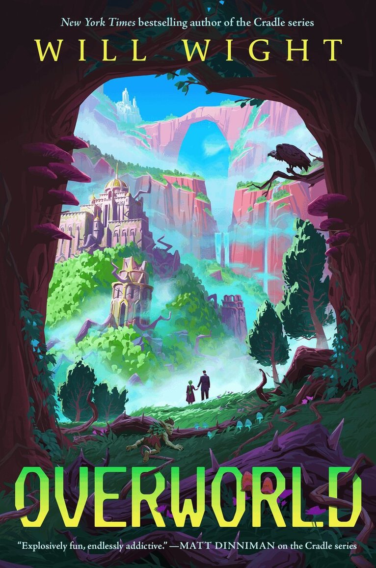 Will Wight - Overworld, Inbunden