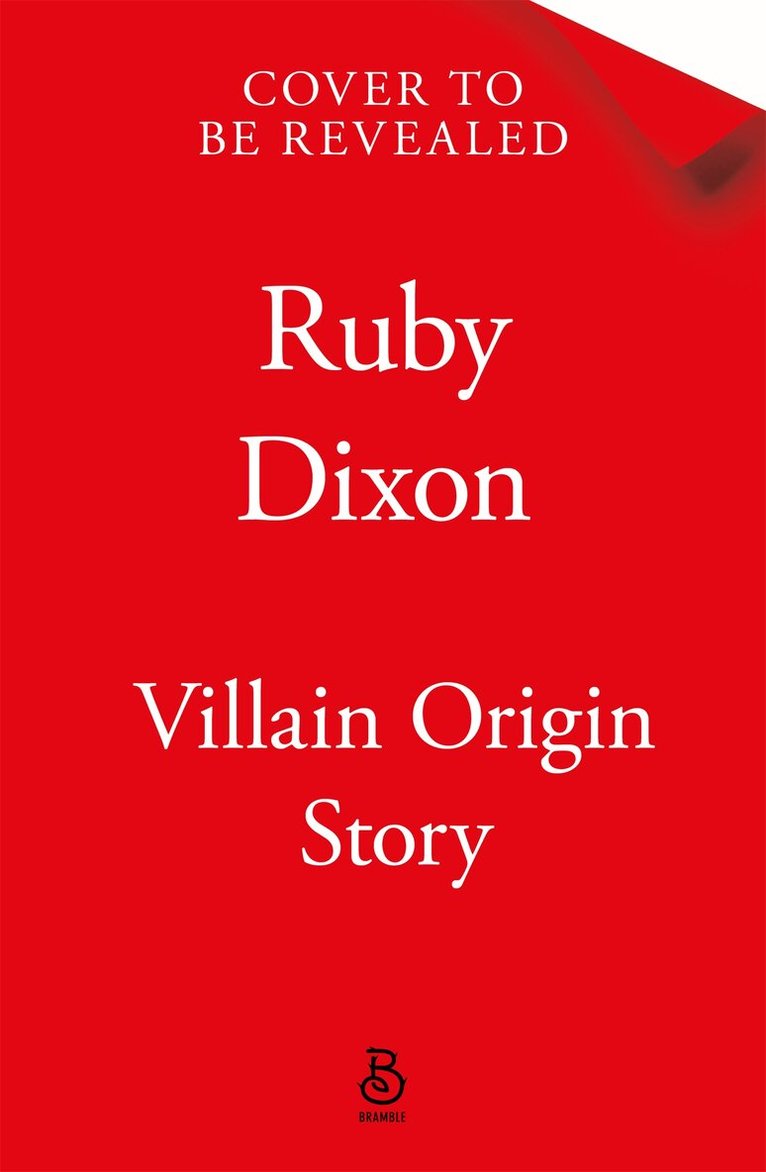 Ruby Dixon - Villain Origin Story, Inbunden