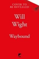 Will Wight - Waybound, Häftad