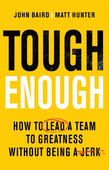 John Baird, Matt Hunter - Tough Enough, Inbunden