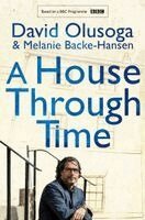David Olusoga, Melanie Backe-Hansen - House Through Time, Häftad