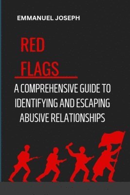 Recognizing the Red Flags 1