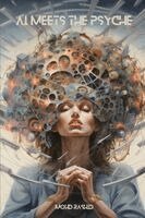 Mohd Rashid - AI Meets The Psyche, Häftad