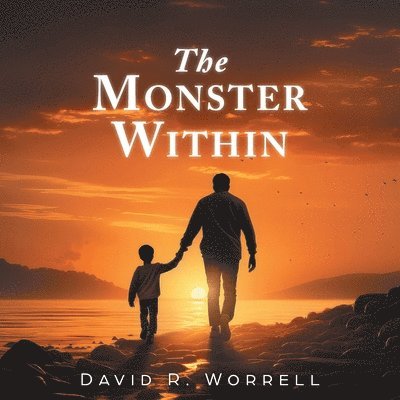 David R Worrell, David R. Worrell - Monster Within, Häftad