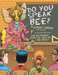 bokomslag Do You Speak Bee?