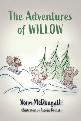 bokomslag The Adventures of Willow