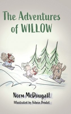 The Adventures of Willow 1