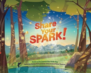 bokomslag Share Your SPARK!