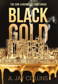 bokomslag Black Gold