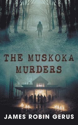 bokomslag Muskoka Murders