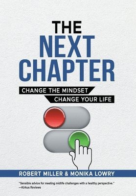 Miller R, Robert Miller, Monika Lowry - Next Chapter, Inbunden