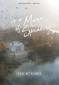 bokomslag In a Manor of Speaking