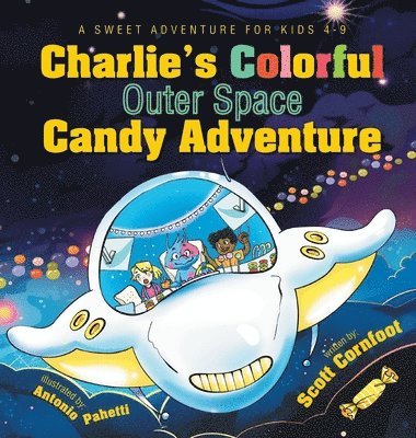 bokomslag Charlie's Colorful Outer Space Candy Adventure