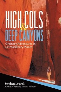 bokomslag High Cols and Deep Canyons