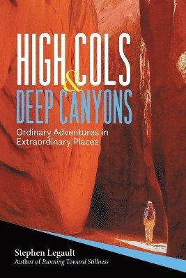 bokomslag High Cols and Deep Canyons