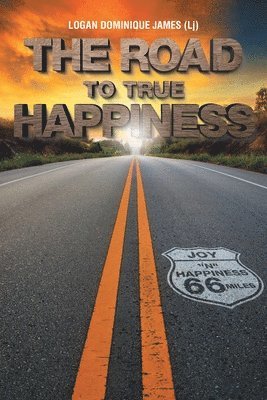bokomslag Road to True Happiness