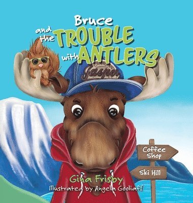 Bruce and the Trouble with Antlers 1