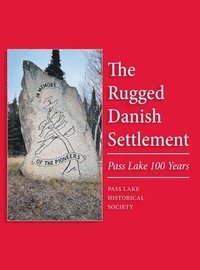 bokomslag The Rugged Danish Settlement