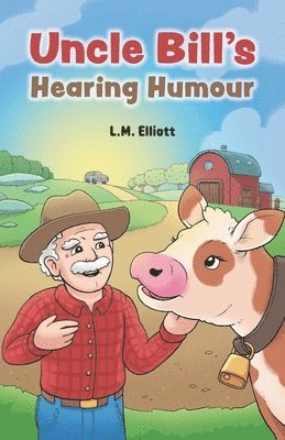 Uncle Bill's Hearing Humour 1