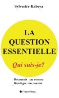 La Question Essentielle 1