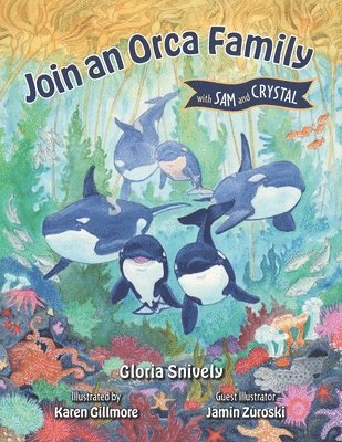 bokomslag Join an Orca Family with Sam and Crystal