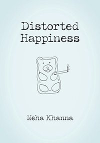 bokomslag Distorted Happiness