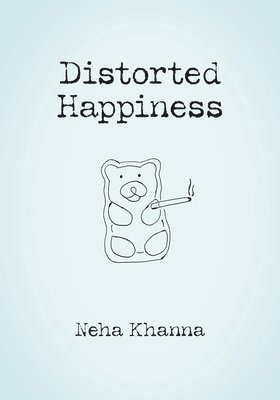 bokomslag Distorted Happiness