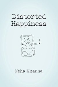 bokomslag Distorted Happiness