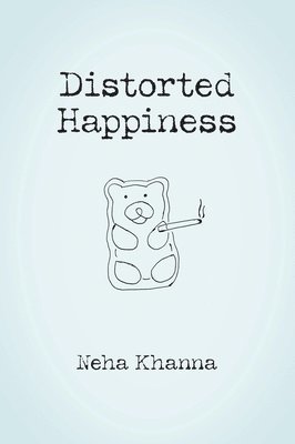 bokomslag Distorted Happiness