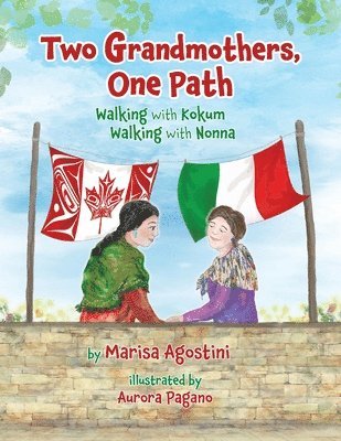 Marisa Agostini - Two Grandmothers, One Path, Häftad