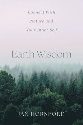 bokomslag Earth Wisdom